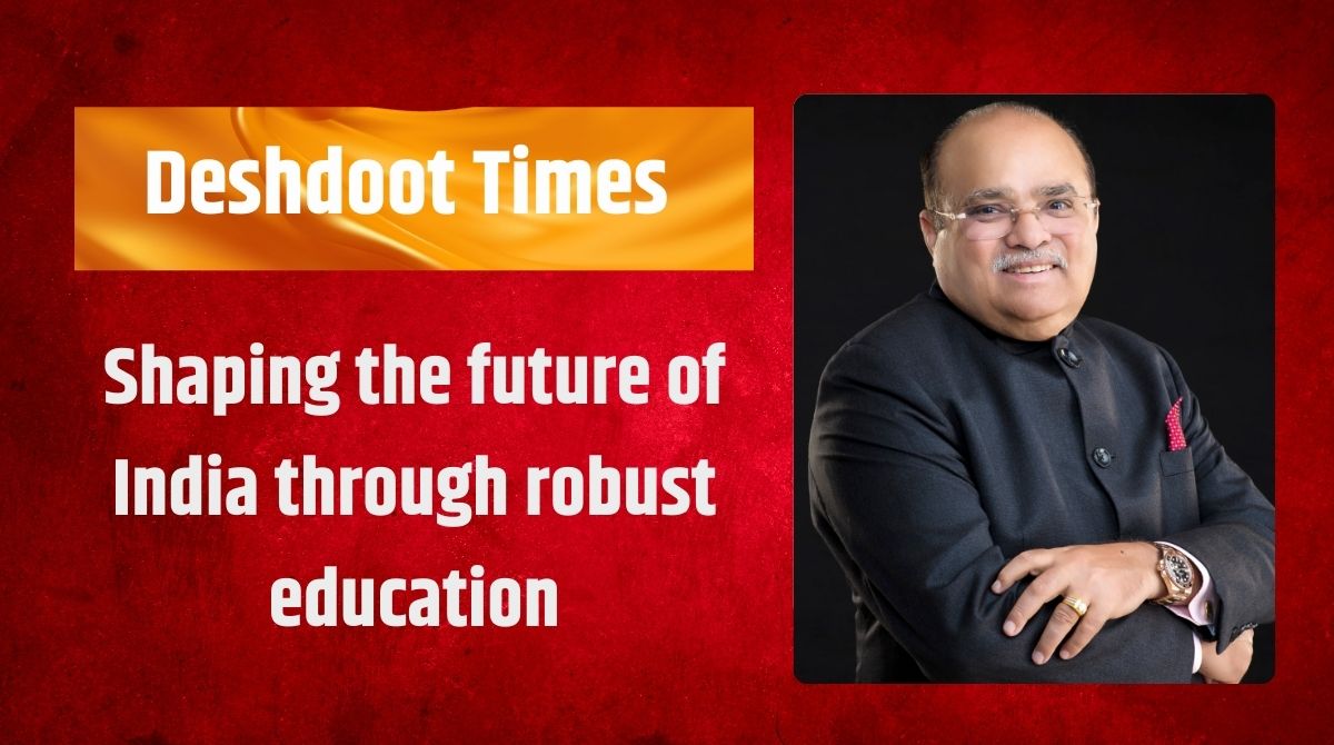 Shaping the future of India through robust education